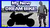 My New Dream Motorcycle Cyclecruza