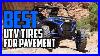 Top 5 Best Utv Tires For Pavement Review In 2022